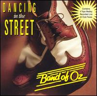 Band of Oz - Dancing in the Street lyrics