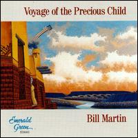 Bill Martin - Voyage of the Precious Child lyrics
