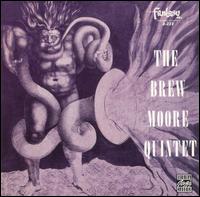 Brew Moore - Brew Moore Quintet lyrics