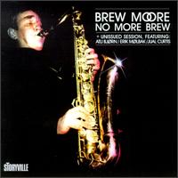 Brew Moore - No More Brew lyrics