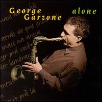 George Garzone - Alone lyrics