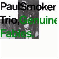 Paul Smoker - Genuine Fables lyrics