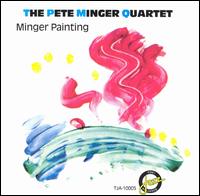 Pete Minger - Minger Paintings lyrics