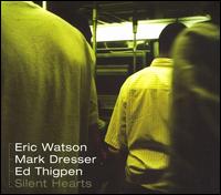 Eric Watson - Silent Hearts lyrics