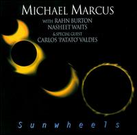 Michael Marcus - Sunwheels lyrics
