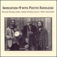 Positive Knowledge - Invocation, Vol. 9 [live] lyrics