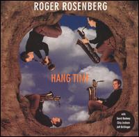 Roger Rosenberg - Hang Time lyrics