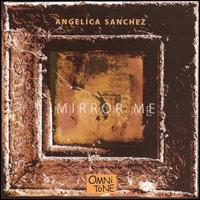 Angelica Sanchez - Mirror Me [live] lyrics