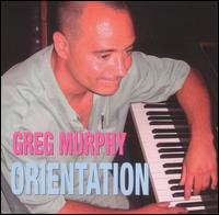 Greg Murphy - Orientation lyrics
