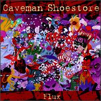 Caveman Shoestore - Flux lyrics