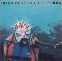 Third Person - Bends [live] lyrics