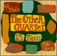 The Other Quartet - 13 Pieces [live] lyrics