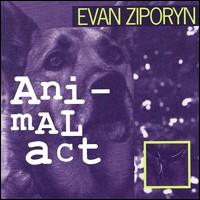 Evan Ziporyn - Animal Act lyrics