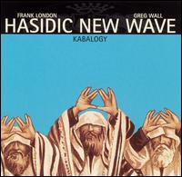 Hasidic New Wave - Kabalogy lyrics