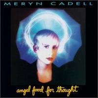 Meryn Cadell - Angel Food for Thought lyrics