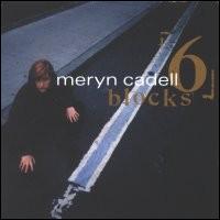 Meryn Cadell - 6 Blocks lyrics