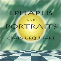 Craig Urquhart - Epitaphs and Portraits lyrics