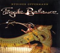 Rudiger Oppermann - Fragile Balance lyrics