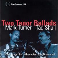 Mark Turner - Two Tenor Ballads lyrics