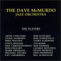 Dave McMurdo - The Dave McMurdo Jazz Orchestra lyrics