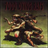 7000 Dying Rats - Fanning the Flames of Fire lyrics