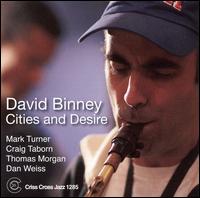 David Binney - Cities and Desire lyrics