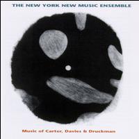 The New York New Music Ensemble - The Music of Carter, Davies & Druckman lyrics