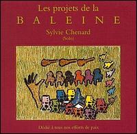 Sylvie Chenard - Les Projets de la Baleine lyrics