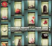 Ensemble Modern - Ensemble Modern Plays Frank Zappa: Greggery Peccary & Other Persuasions lyrics
