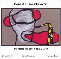 Carl Grubbs - Stepping Around the Giant lyrics