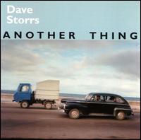 Dave Storrs - Another Thing lyrics