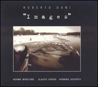 Roberto Dani - Images lyrics