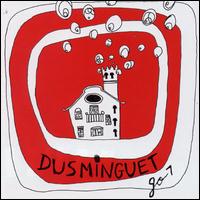 Dusminguet - Go lyrics