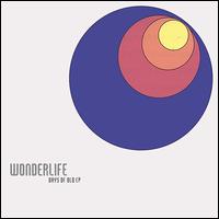 Wonderlife - Days of Old lyrics