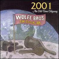 Wolfe Bros. - An 2001: An Old-Time Odyssey lyrics