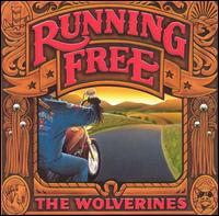The Wolverines [Country] - Running Free lyrics