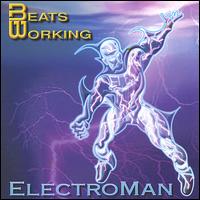 Beats Working - Electroman lyrics