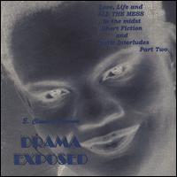 E. Claudette Freeman - Drama Exposed lyrics