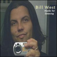 Bill West - Thanks for Listening lyrics