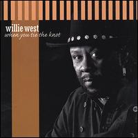 Willie West - When You Tie the Knot lyrics