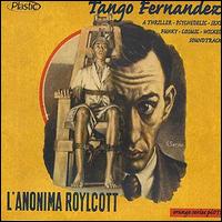 Tango Fernandez - L' Anonmima Royclott lyrics