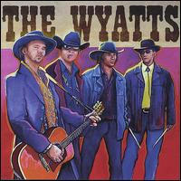 The Wyatts - The Wyatts lyrics