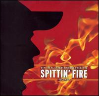 Stay Real Entertainment - Spittin' Fire, Volume 1 lyrics