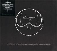 Charger - Confessions of a Man Mad Enough to Live Amongst Beasts lyrics