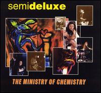 Semideluxe - Minister of Chemistry lyrics