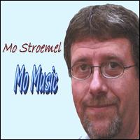 Mo Stroemel - Mo Music lyrics