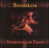 Stromkern - Dammerung Im Traum lyrics