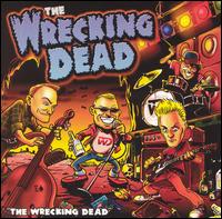 The Wrecking Dead - The Wrecking Dead lyrics