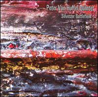 Peter Van Huffel Quintet - Silvester Battlefield lyrics