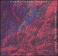Enemy from Space - Condition of Music lyrics
